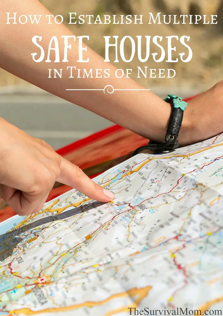 How to Establish Multiple Safe House Locations in Times of Need