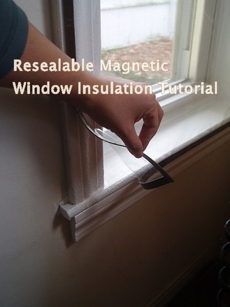 Resealable Magnetic Window Insulation Tutorial