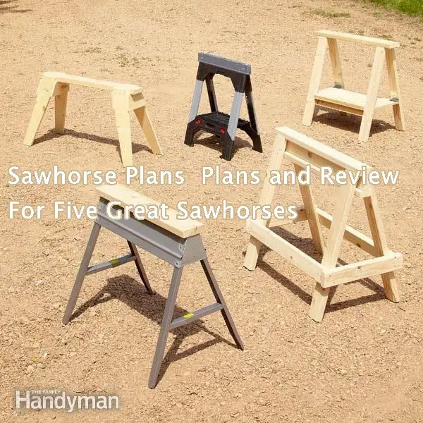 Sawhorse Plans Plans and Review For Five Great Sawhorses