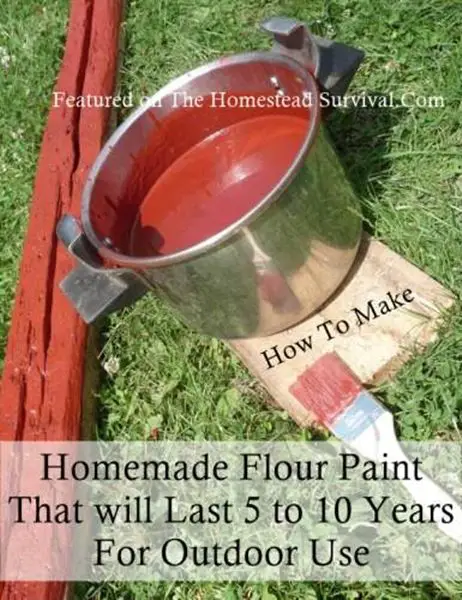 Homemade Flour Paint That Will Last 5 to 10 Years For Outdoor Use
