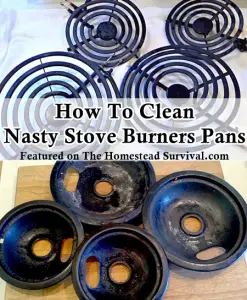 How to clean nasty stove burner pans