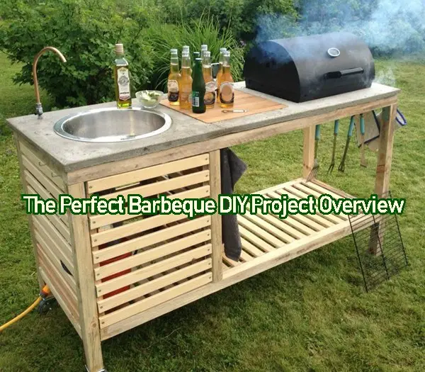 The Perfect Barbeque DIY Project Overview