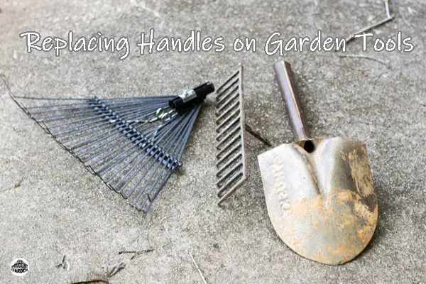 Replacing Handles on Garden Tools