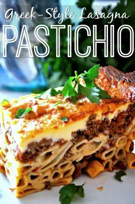Delicious Greek Style Pastichio Lasagna 
