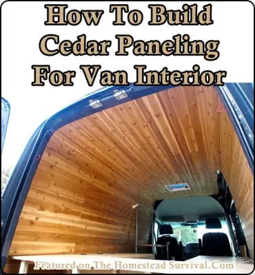 How To Build Cedar Paneling For Van Interior