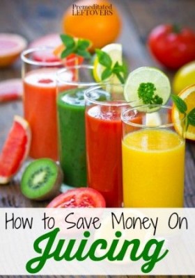 How to Save Money on Juicing