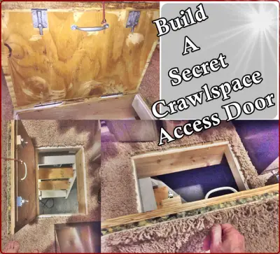 Build A Secret Crawlspace Access Door