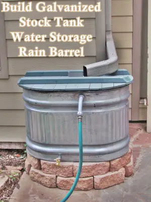 Build Galvanized Stock Tank Water Storage Rain Barrel