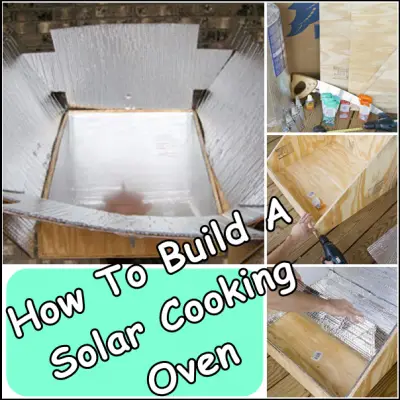How To Build A Solar Cooking Oven