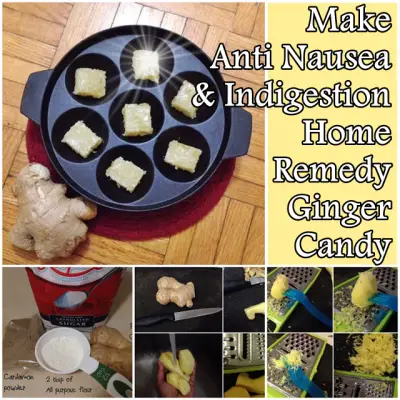 Make Anti Nausea and Indigestion Home Remedy Ginger Candy