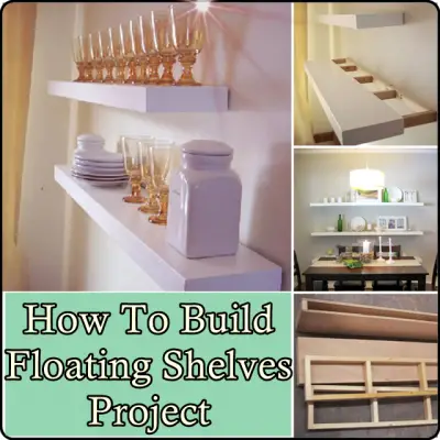 How To Build Floating Shelves Project