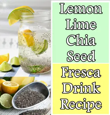 Lemon Lime Chia Seed Fresca Drink