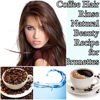 Coffee Hair Rinse Natural Beauty Recipe for Brunettes
