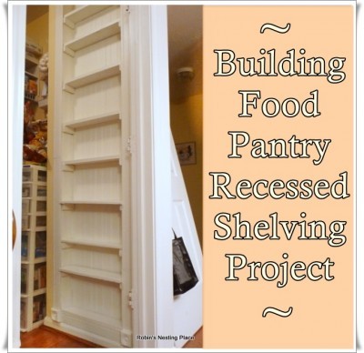 Building Food Storage Pantry Recessed Shelving DIY Project 