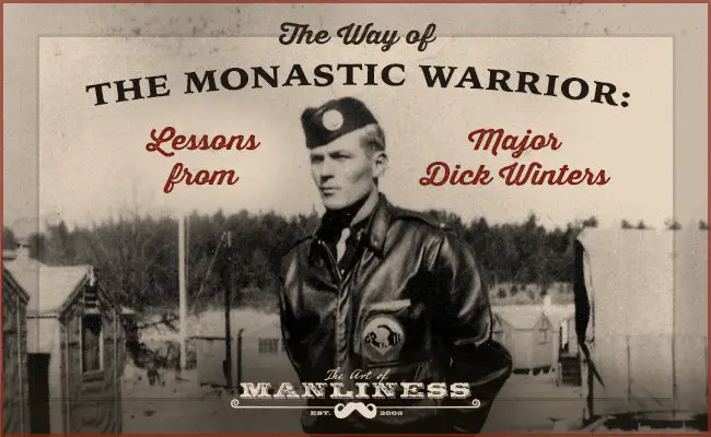 Lessons from Dick Winters Band of Brothers