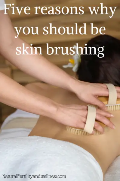 Skin Dry Brushing to Improve Circulation and Health