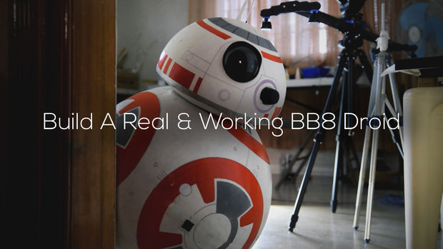 Build A Life Sized BB8 Droid That You Control By Phone