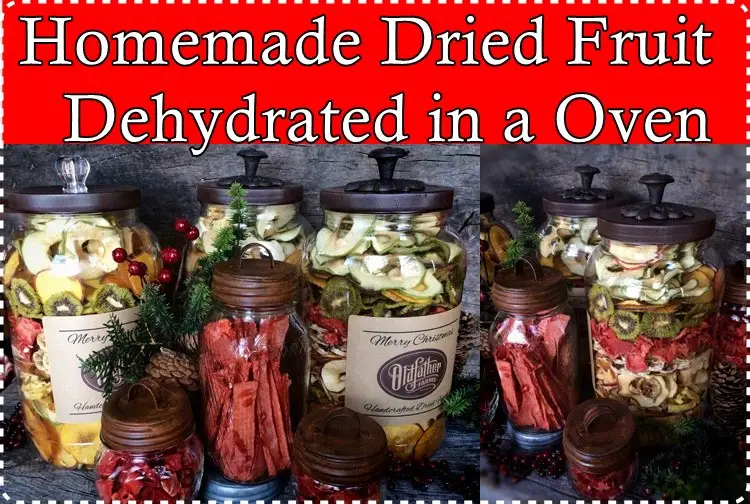 Homemade Dried Fruit Dehydrated in a Oven