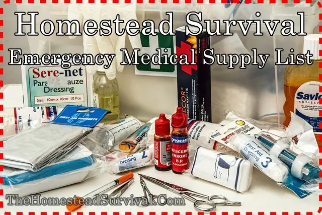 Homestead Survival Emergency Medical Supply List