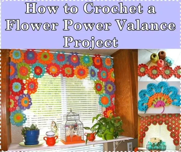 How to Crochet a Flower Power Valance Project