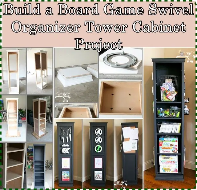 Build a Board Game Swivel Organizer Tower Cabinet Project
