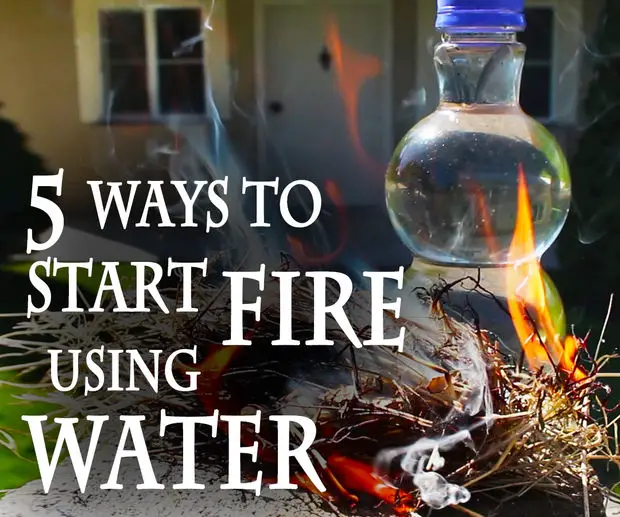 5 Ways to Start a FIRE Using WATER