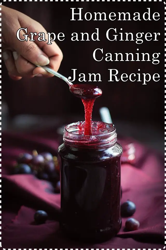 Homemade Grape and Ginger Canning Jam Recipe