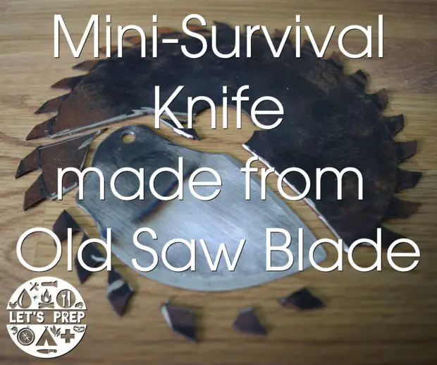 Build a Survival Knife Made from an Old Saw Blade