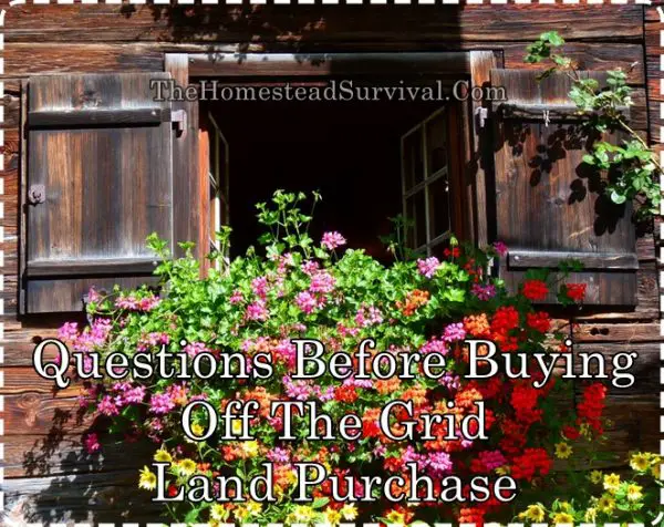 Questions Before Buying Off The Grid Land Purchase 