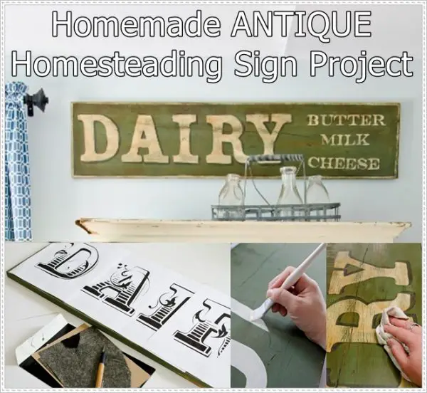 Homemade ANTIQUE Homesteading Sign Project 