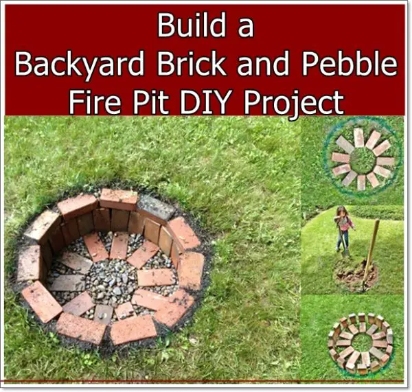 Build A Backyard Brick and Pebble Fire Pit DIY Project