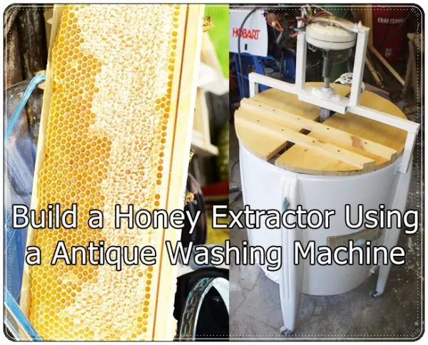 Build a Honey Extractor Using a Antique Washing Machine