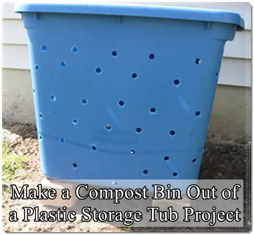 Make a Compost Bin Out of a Plastic Storage Tub Project