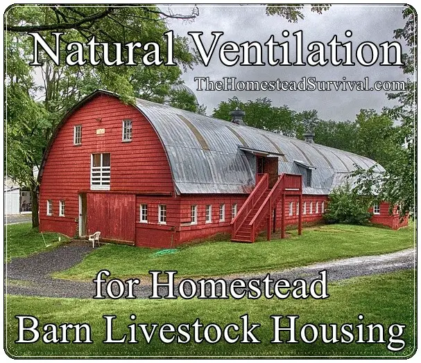 Natural Ventilation for Homestead Barn Livestock Housing