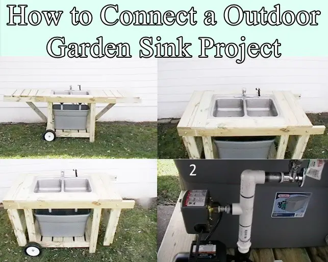 How to Connect a Outdoor Garden Sink Project