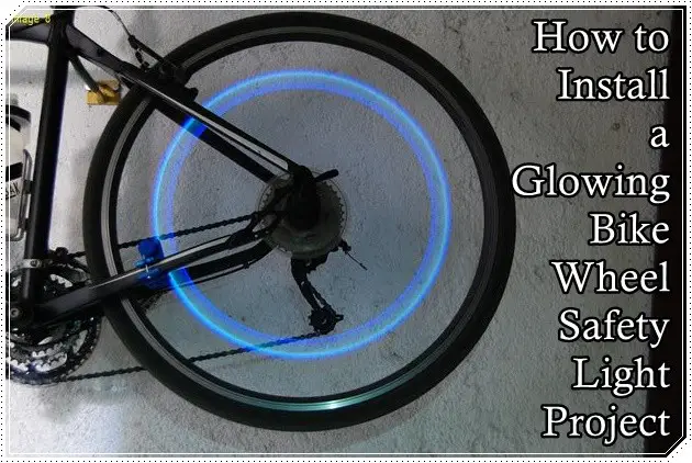 How to Install a Glowing Bike Wheel Safety Light Projec
