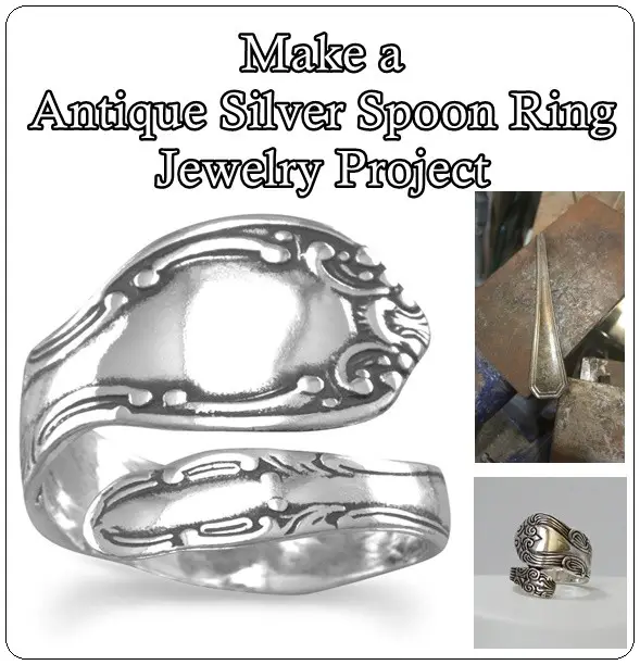 Make a Antique Silver Spoon Ring Jewelry Project