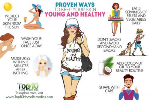 Proven Ways to Keep Your Skin Young and Healthy