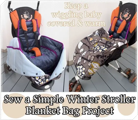 Sew a Simple Winter Stroller Blanket Bag Project