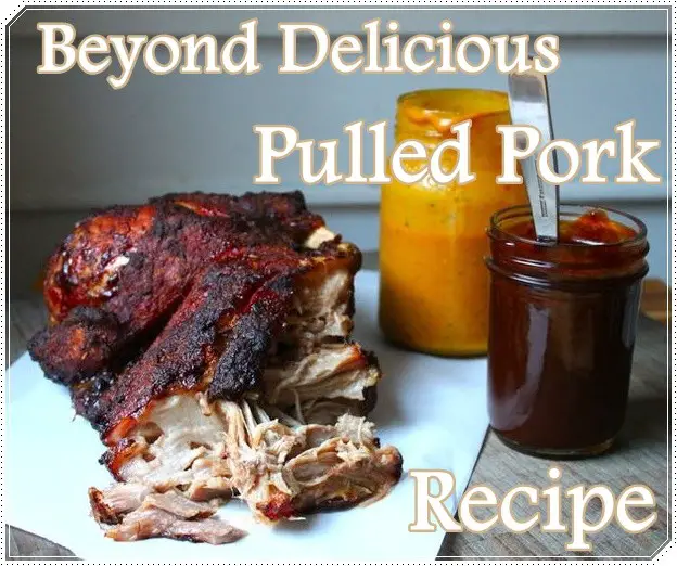 Beyond Delicious Pulled Pork Recipe