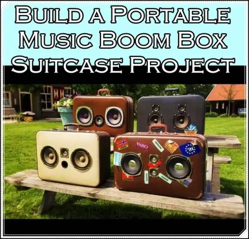 Build a Portable Music Boom Box Suitcase Project