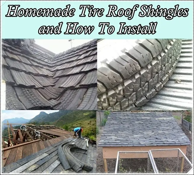 Homemade Tire Roof Shingles and How To Install