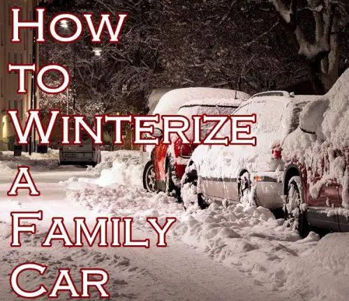 How to Winterize a Family Car