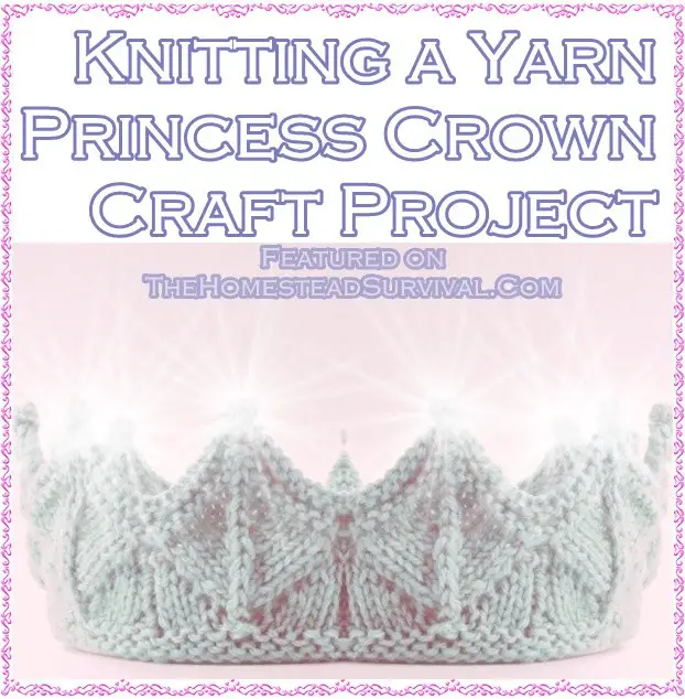 Knitting a Yarn Princess Crown Craft Project