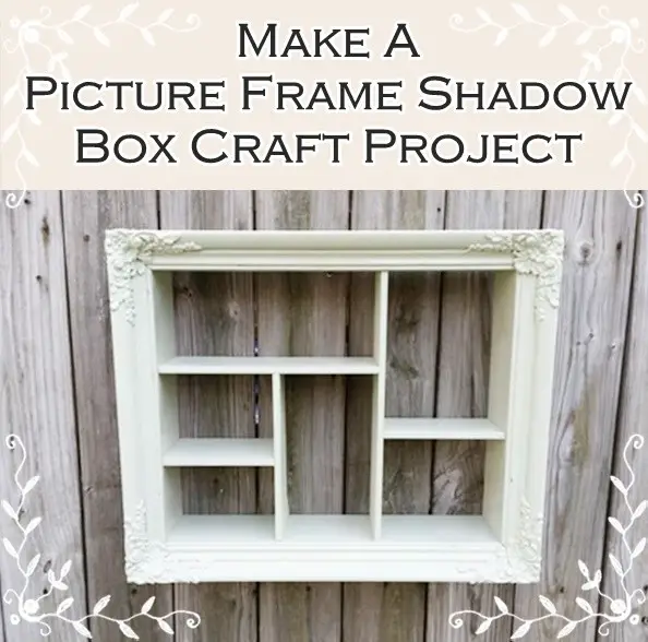 Make A Picture Frame Shadow Box Craft Project