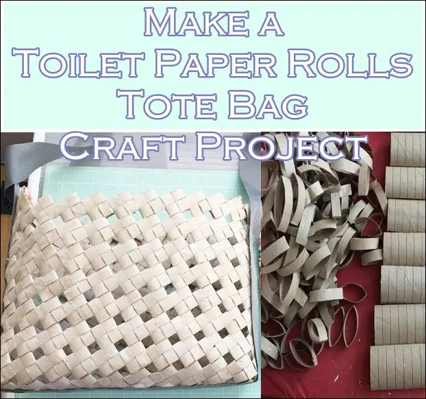 Make a Toilet Paper Rolls Tote Bag Craft Project