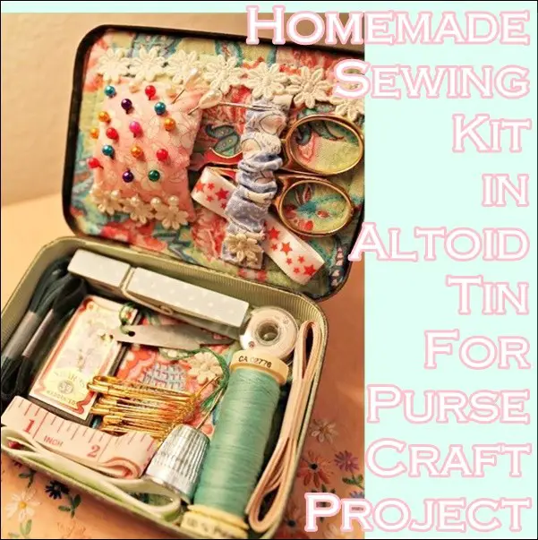 Homemade Sewing Kit in Altoid Tin For Purse Craft Project 