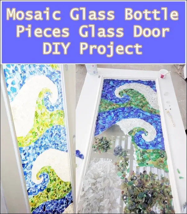 Mosaic Glass Bottle Pieces Glass Door DIY Project 