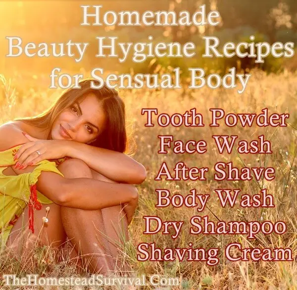 Homemade Beauty Hygiene Recipes for Sensual Body
