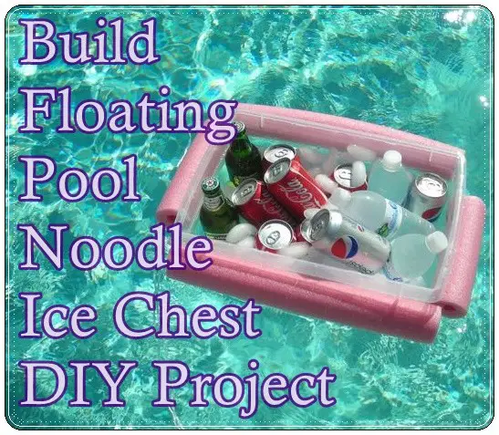Build Floating Pool Noodle Ice Chest DIY Project - Hydrated in a Swimming Pool or Lake